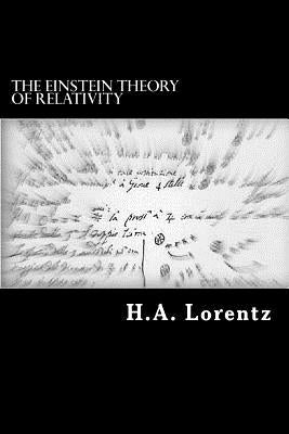 The Einstein Theory of Relativity: A Concise Statement by Struik, Alex