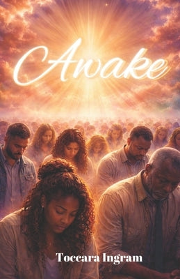 Awake by Ingram, Toccara
