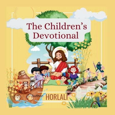 The Children's Devotional by Horlali