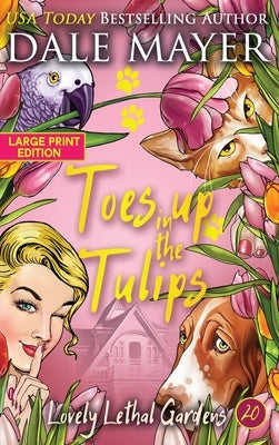 Toes up in the Tulips by Mayer, Dale