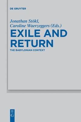 Exile and Return by Stökl, Jonathan