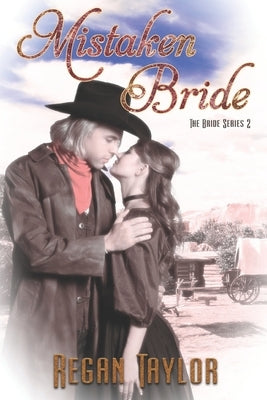 Mistaken Bride by Taylor, Regan
