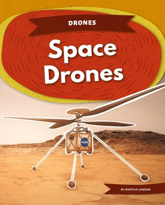 Space Drones by London, Martha