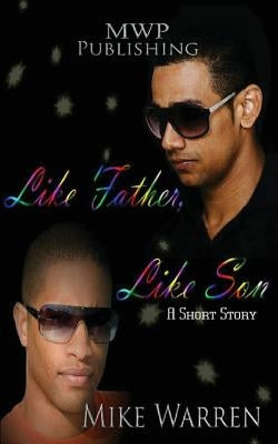 Like Father, Like Son by Warren, Mike