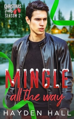 Mingle All The Way by Hall, Hayden