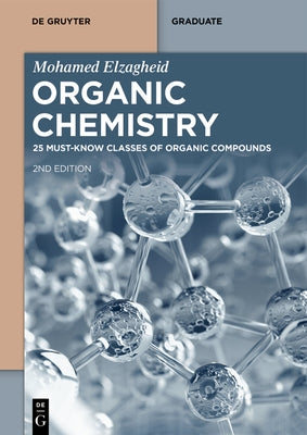 Organic Chemistry by Elzagheid, Mohamed