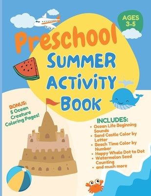 Preschool Summer Activity Book: Fun Learning Activity Book for Kids Over 60 Pages 8.5 x 11 by Company, Smile Beam