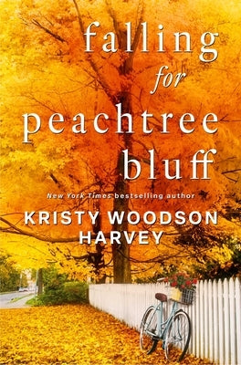 Falling for Peachtree Bluff by Harvey, Kristy Woodson