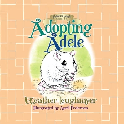 Adopting Adele by Leughmyer