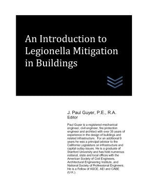 An Introduction to Legionella Mitigation in Buildings by Guyer, J. Paul