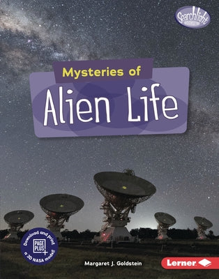 Mysteries of Alien Life by Goldstein, Margaret J.