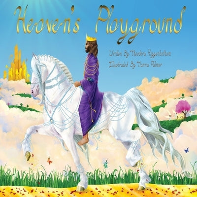 Heaven's Playground by Palmer, Tianna