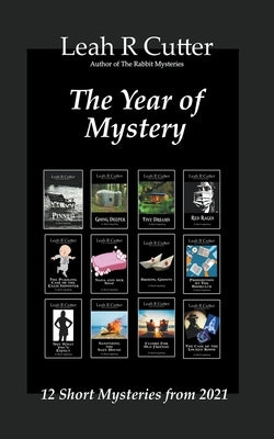 The Year of Mystery by Cutter, Leah R.