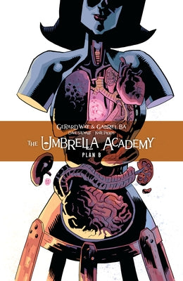 The Umbrella Academy: Plan B by Way, Gerard