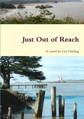 Just Out of Reach by Darling, Lee