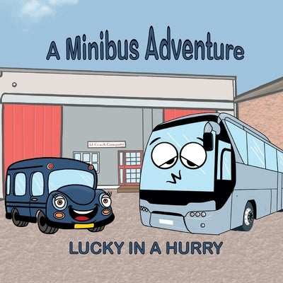 Lucky In A Hurry by Goodsir, June