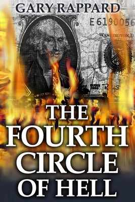 The Fourth Circle of Hell by Rappard, Gary