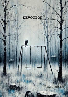 Devotion by Stevens, K. J.