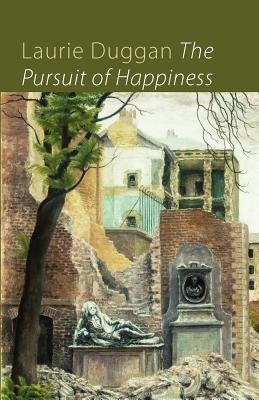 The Pursuit of Happiness by Duggan, Laurie