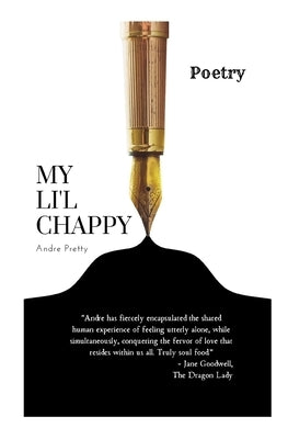 My Li'l Chappy by Pretty, Andre Cole