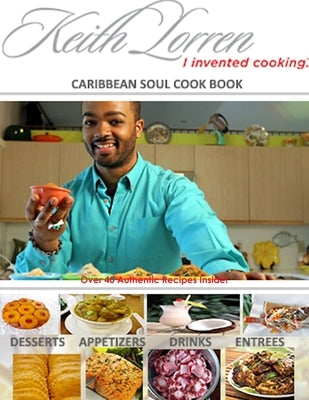 Caribbean Soul Cookbook by Lorren, Keith
