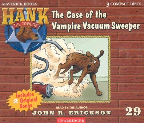 The Case of the Vampire Vacuum Sweeper by Erickson, John R.
