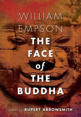 The Face of the Buddha by Empson, William