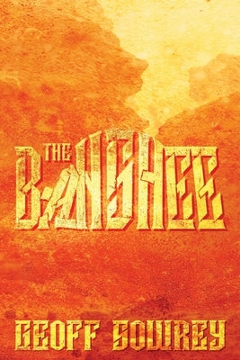 The Banshee by Sowrey, Geoff