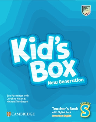 Kid's Box New Generation Starter Teacher's Book with Digital Pack American English by Parminter, Sue