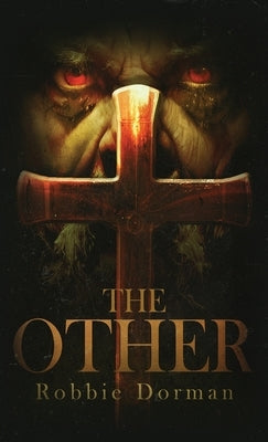 The Other by Dorman, Robbie