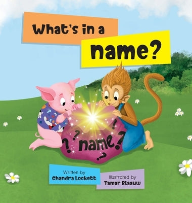 What's in a name by Lockett, Chandra