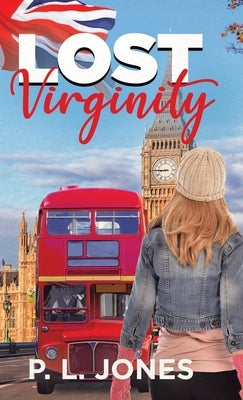 Lost Virginity by Jones, P. L.
