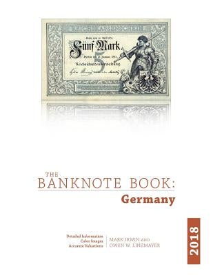 The Banknote Book: Germany by Linzmayer, Owen