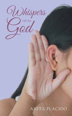 Whispers from God by Placido, Anita