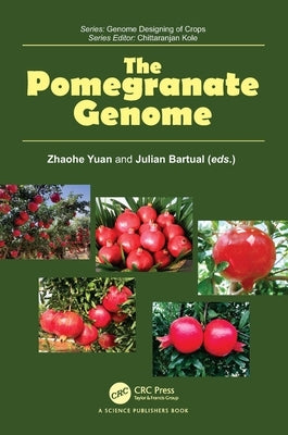 The Pomegranate Genome by Yuan, Zhaohe