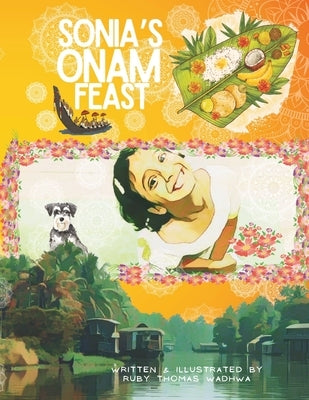 Sonia's Onam Feast by Wadhwa, Ruby Thomas