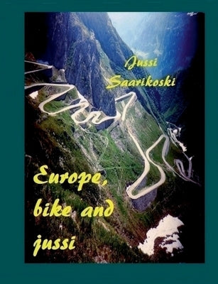 Europe, bike and jussi by Saarikoski, Jussi