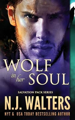 Wolf in Her Soul by Walters, N. J.