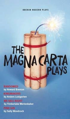 The Magna Carta Plays by Wertenbaker, Timberlake