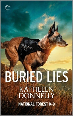 Buried Lies: A Thrilling K-9 Suspense by Donnelly, Kathleen