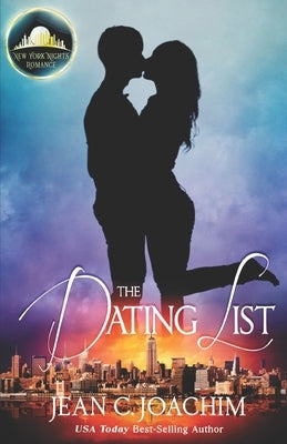 The Dating List by Joachim, Jean C.