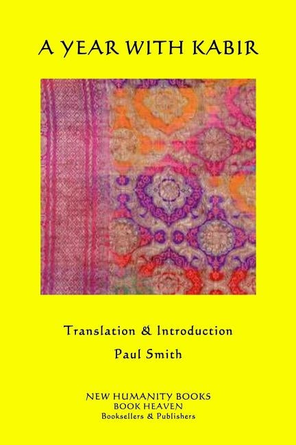 A Year with Kabir by Smith, Paul