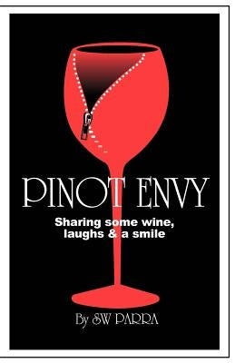 Pinot Envy: Sharing some wine, laughs & a smile by Parra, Sw