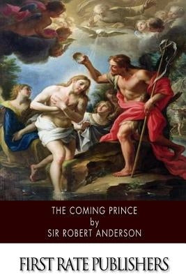 The Coming Prince by Anderson, Robert