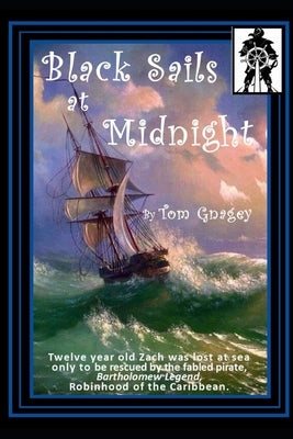 Black Sails at Midnight by Gnagey, Tom