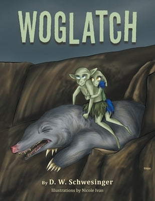 Woglatch by Schwesinger, D. W.