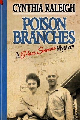 Poison Branches by Raleigh, Cynthia