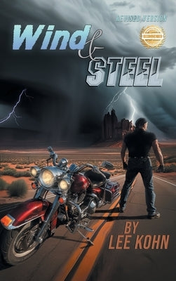 Wind and Steel Revised by Kohn, Lee