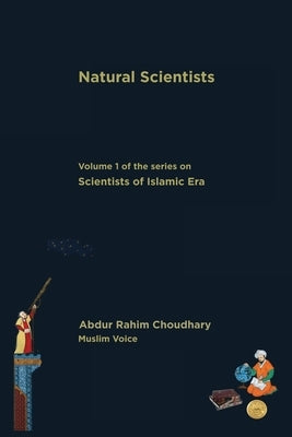 Natural Scientists by Choudhary, Abdur Rahim