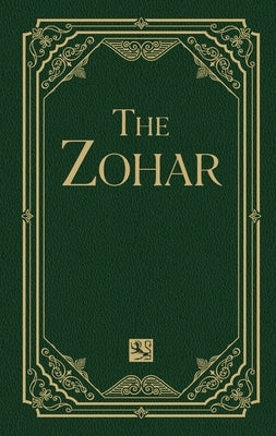 The Zohar Volume 11: Trumah; Safra Det'zniuta by Shimon Bar Yochai, Rabbi